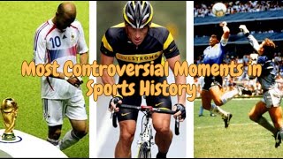 Most Controversial Moments in Sports History Scandals That Shocked the World [upl. by Lustig5]