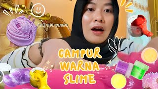 CAMPURIN SEMUA WARNA SLIME  JADI APA YA😱😱😱 [upl. by Dina239]