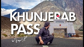 KHUNJERAB PASS  KARAKORAM HIGHWAY A DREAM ROAD TRIP  THE KOHISTANI [upl. by Valerio36]