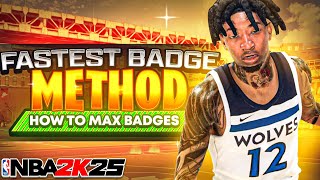 FASTEST WAY TO MAX ALL BADGES ON NBA 2K25 [upl. by Snook]