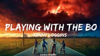 Kenny Loggins  Playing with the Boys Lyrics  Music Hughes [upl. by Teador164]