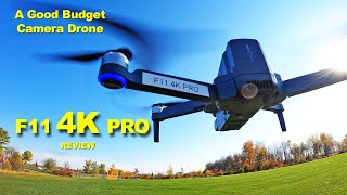 F11 4K PRO Review  This is a Very Good Budget Camera Drone [upl. by Ambrosio]