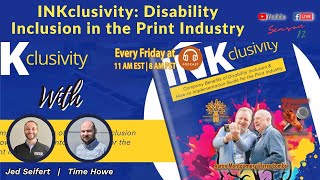 INKclusivity Disability Inclusion in the Print Industry [upl. by Ettedo]