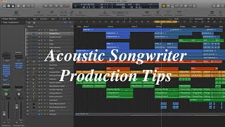 Mixing SingerSongwriter Acoustic to Full Production [upl. by Kendall]