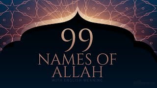 99 NAMES OF ALLAH [upl. by Ilka846]