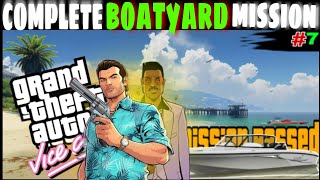 I COMPLETE BOATYARD MISSION  GTA VICE CITY  7 [upl. by Baker]