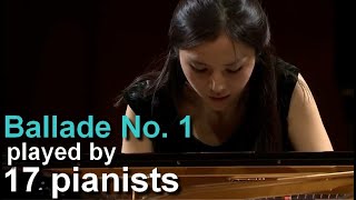 17 Pianists play Chopin Ballade No 1 in G minor [upl. by Uriia]