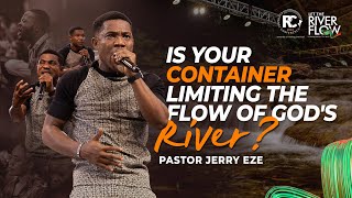 Pastor Jerry Eze  Is Your Container Limiting the flow of Gods River  Recharge Conference 2024 [upl. by Publus]