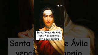 Santa Teresa de Ávila venció al demonio con agua bendita [upl. by Anika]