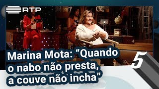 Marina Mota “Quando o nabo não presta a couve não incha”  5 Para a MeiaNoite  RTP [upl. by Aztilay]