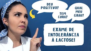 Como entender o exame de intolerância à lactose [upl. by Inafetse]