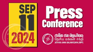 NPP Press Conference  NPP Srilanka  akdlk  20240911 [upl. by Fedora]