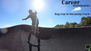 Carver Skateboards  A Day Trip to a new Pump Track Using the new GoPro 7 Black [upl. by Dimah]