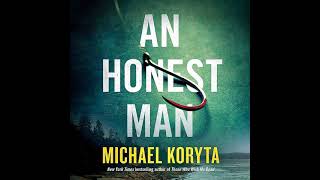 An Honest Man By Michael Koryta  Audiobook Mystery Thriller amp Suspense 🎧 [upl. by Nnylaj]