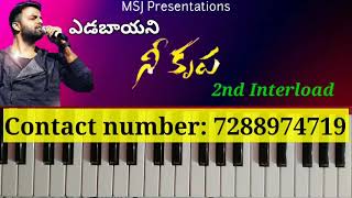 Yedabayani Nee Krupa Songs 2nd Interload on keyboard  Telugu Christian Songs MSJ Presentations [upl. by Malet]