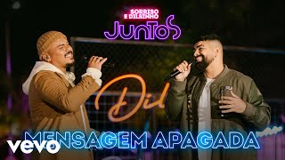 Dilsinho Sorriso Maroto  Mensagem Apagada Clipe Oficial [upl. by Onitnevuj]