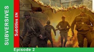 Subversives  Episode 2 Documentary Film Historical Reenactment StarMedia English Subtitles [upl. by Oirom]