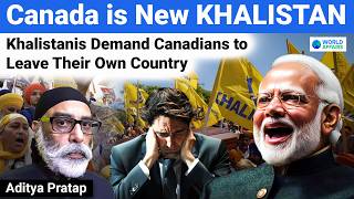 Canada is the New KHALISTAN  Khalistanis Demand Canadians to Leave their own country World Affairs [upl. by Eilama666]