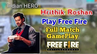 Hrithik Roshan indian hero play free fire battleground  hrithik roshan full match gameplay FreeFire [upl. by Yonatan]