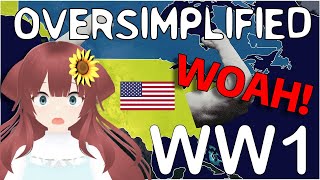 SO INTENSE VTuber Reacts to WW1  Oversimplified Part 2 [upl. by Kristopher511]