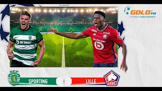 DIRETO  Sporting vs Lille [upl. by Odlonyer]