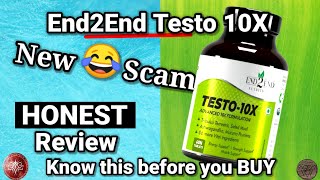 End 2 End testo 10X Testosterone booster HONEST review  with LAB TEST [upl. by Ariait896]