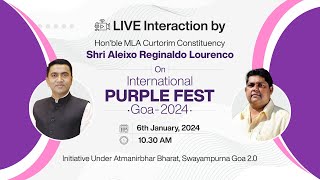 LIVE Interaction by Honble MLA Shri Aleixo Reginaldo Lourenco on International Purple Fest Goa2024 [upl. by Aihselef329]