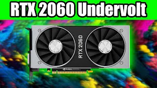 Undervolt your RTX 2060 for more FPS and Lower Temperature  Tutorial [upl. by Dew]