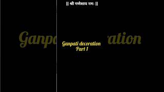 Ganpati Decoration Ideas part 1 shendurlalchadhayo ganpatidecortionideas khushiart shortsfeed [upl. by Aramo]