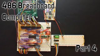 486 Breadboard Computer  Part 4 [upl. by Irtemed]