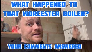 Find Out The Fate Of That Worcester Boiler In This Video – Comments Revealed [upl. by Mcclimans]