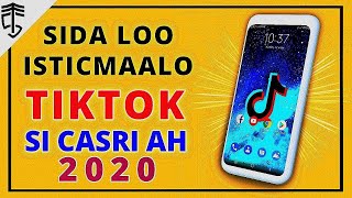 SIDA LOO ISTICMAALO TIKTOK  2020 [upl. by Nytsirk367]