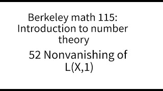 Introduction to number theory lecture 52 Nonvanishing of L series at s1 [upl. by Fitting228]