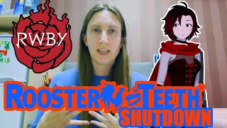 Rooster Teeth Shut Down RWBY thoughts on HTDMRWDE [upl. by Dorice]