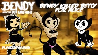 BENDY KILLED BETTY FOR ALICE ANGEL Bendy and the Ink machine Chapter 2END [upl. by Aihtnamas568]