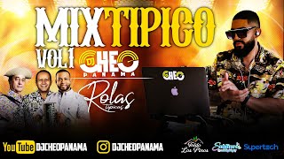 MIX TIPICO VOL1 ROLAS TIPICAS MIXTAPE BY DJ CHEO PANAMA [upl. by Tawney906]