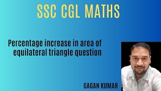 SSC CGL TIER I 2023 PERCENTAGE INCREASE IN AREA OF EQUILATERAL TRIANGLE [upl. by Shaia]