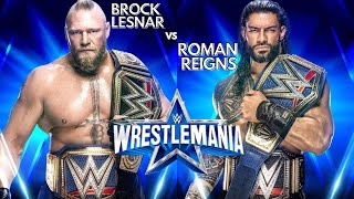 Brock Lesnar VS Roman Reigns  WrestleMania 34  Champion vs Champion wwe wwe2k22 wrestlemania [upl. by Spector]