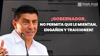 Detrás de la Noticia ¡Gobernador no permita que le mientan engañen y traicionen [upl. by Acus]