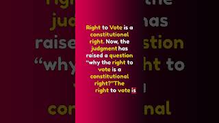 Right to vote Fundamental or Constitutional right [upl. by Guyon]