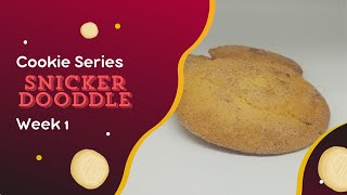 How To Make Snickerdoodle Cookies  Cookie Series  Week 1 [upl. by Aitnuahs]