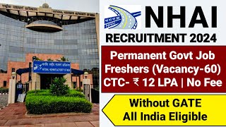 NHAI Recruitment 2024FresherCTC ₹ 12 LakhsNHAI Vacancy 2024NHAI Jobs 2024NHAI Notification 2024 [upl. by Oluas83]