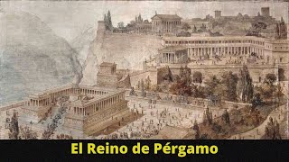 El Reino de Pérgamo Creación auge y decadencia [upl. by Valene]