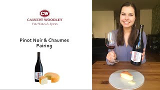 Pinot Noir amp Chaumes Cheese Pairing [upl. by Thedric]