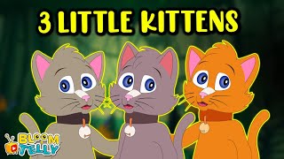 Three Little Kittens Lost Their Mittens Song  Super Simple Songs Bloom Telly Nursery Rhymes [upl. by Desireah]