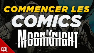 COMMENCER LES COMICS MOON KNIGHT [upl. by Baalman]