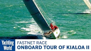 Onboard tour of Kialoa II  2017 Rolex Fastnet Race  Yachting World [upl. by Rednasyl]