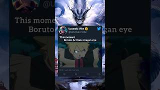 This moment Boruto Activate jougan eye🔥shorts naruto anime boruto [upl. by Otiragram]