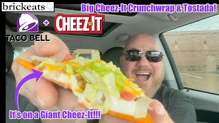 Taco Bell NEW Big CheezIt Crunchwrap amp Tostada REVIEW Who doest LOVE CheezIts brickeats [upl. by Remus883]