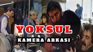 Yoksul Filmi Kamera Arkası Çekim Aşaması Nette İlk [upl. by Eillor663]